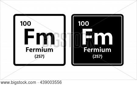 Fermium Symbol. Chemical Element Of The Periodic Table. Vector Stock Illustration.