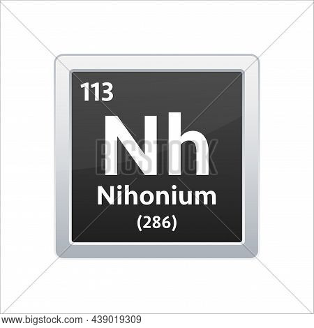 Nihonium Symbol. Chemical Element Of The Periodic Table. Vector Stock Illustration.