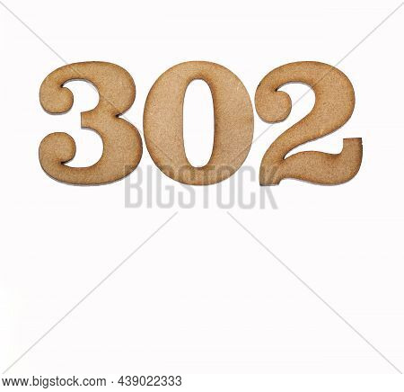 Number 302 In Wood, Isolated On White Background