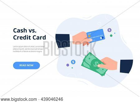 Cash Vs. Credit Card. Cash And Non-cash Money Turnover. Trendy Flat Vector Illustration For Banners,
