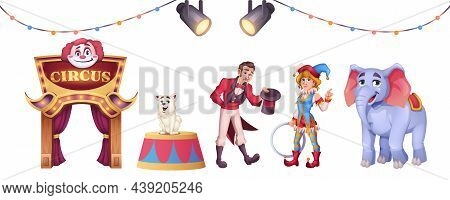Cartoon Set Of Circus Elements With Clown, Magician Man, Animals And Entrance To Cirque Isolated On 