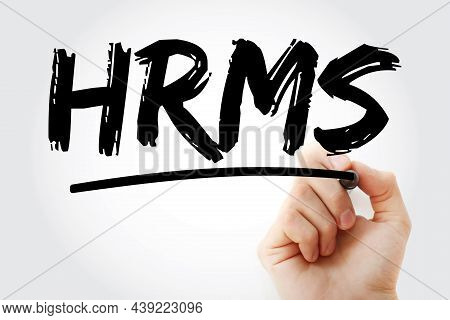 Hrms - Human Resource Management System Acronym With Marker, Business Concept Background