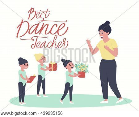 Girls Congratulate The Dance Coach On The Holiday. Girls With A Gift, Bouquet, Postcard. Happy Teach