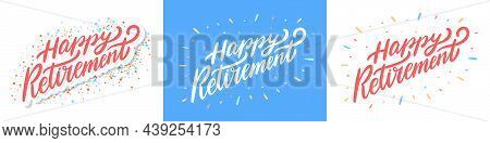 Happy Retirement Banners Vector Set. Vector Illustrations.