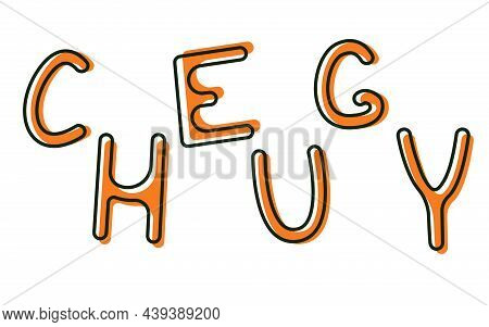 Doodle Inscription Cheugy With Orange Color. Without Background