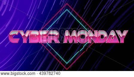 Image of cyber monday only text over moving blue and pink light trails. image game, entertainment and digital interface concept digitally generated image.