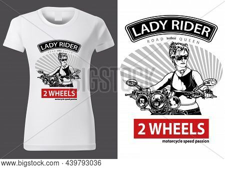 White T-shirt Design With Motorcyclist Woman And Inscriptions - Graphic Design For Printmaking T-shi