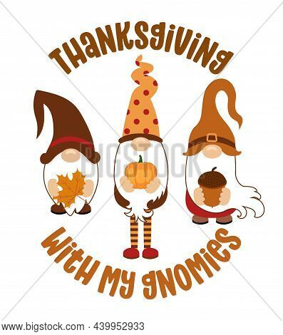 Thanksgiving With My Gnomies - Thanksgiving Gnome With Autumn Pumpkin. Nordic Magic Dwarf. Cute Holi