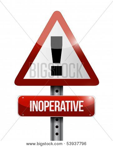 Inoperative Warning Road Sign Illustration Design