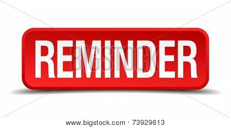 Reminder Red 3D Square Button Isolated On White