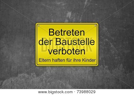 Betreten Der Baustelle Verboten
