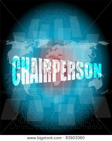 Business Concept: Word Chairperson On Digital Touch Screen