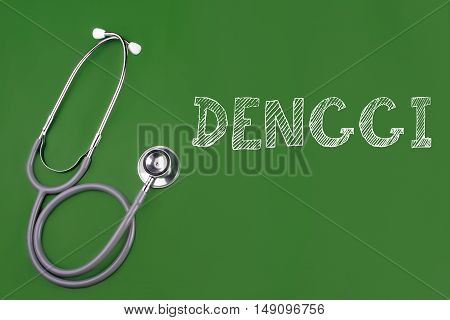 denggi disease word with stethscope isolated on green background