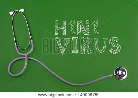 H1N1 Virus disease word with stethscope isolated on green background