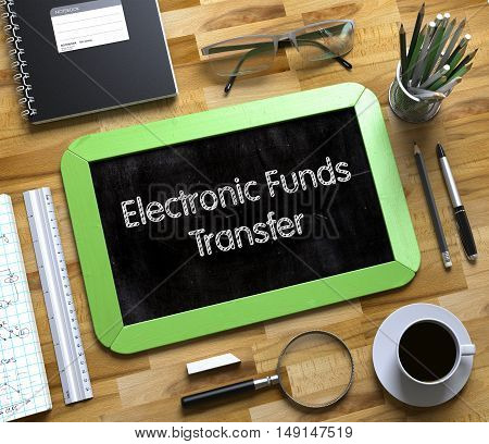 Electronic Funds Transfer Concept on Small Chalkboard. Small Chalkboard with Electronic Funds Transfer. 3d Rendering.