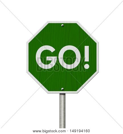 Green Go highway road sign Green stop highway sign with words Go isolated over white 3D Illustration