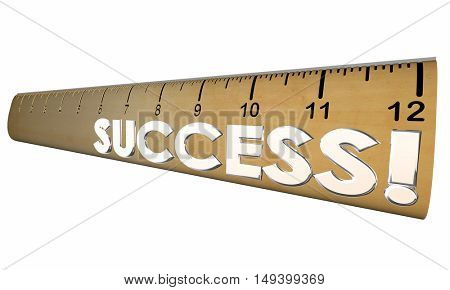 Success Mesasure Good Performance Ruler 3d Illustration
