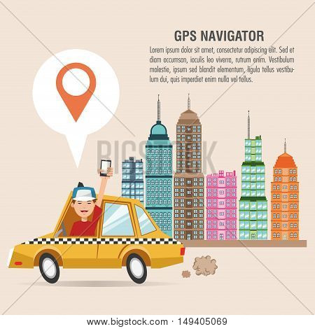 Cartoon man taxi city and smartphone. Gps navigator location travel and route heme. Colorful design. Vector illustration