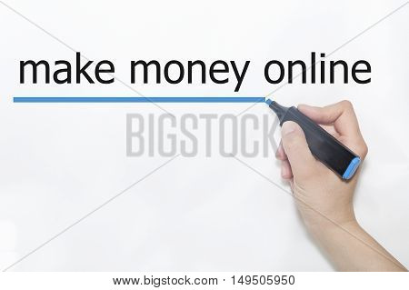 MAKE MONEY ONLINE hand writing with marker on white background