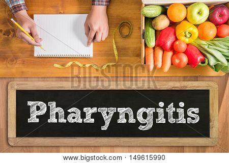 Pharyngitis