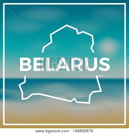 Belarus Map Rough Outline Against The Backdrop Of Beach And Tropical Sea With Bright Sun.
