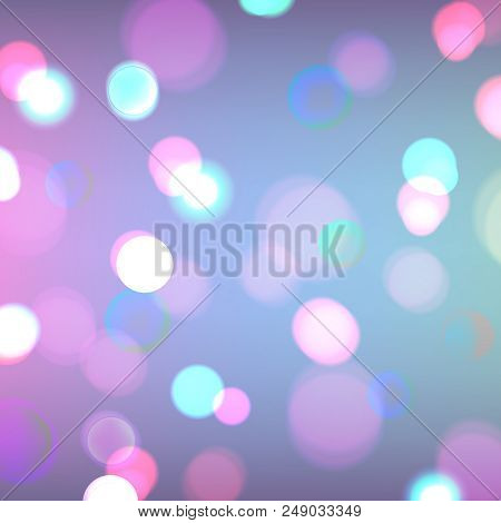 Stock Vector Illustration Abstract Background Bokeh. Blurred Focus, Christmas Lights. Many Lights, B