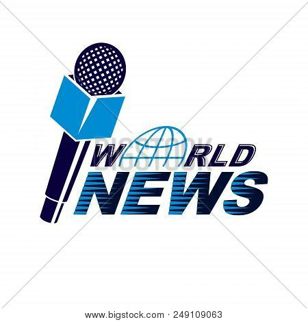 News And Facts Reporting Vector Logo Composed Using World News Inscription And Journalistic Micropho