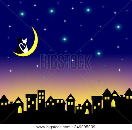 Two Cats In Love Sitting On The Crescent Moon Above The City At Night,lover Couple,vector.