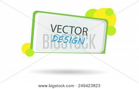 Vector Banner With With Circles. Frame For Text. Frame For The Banner.