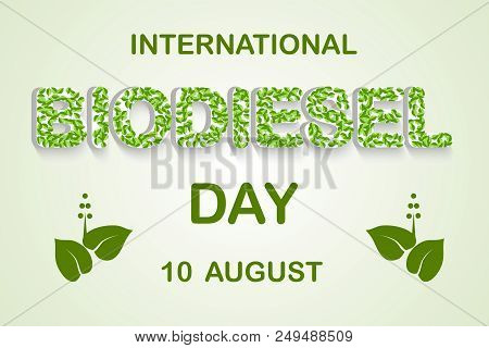 International Biodiesel Day. 10 August. Vector Illustration Of A Fuel Pump For International Biodies