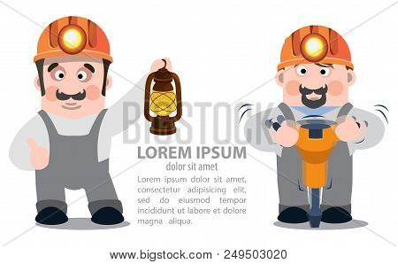 Miners With A Jackhammer And A Kerosene Lamp, Infographics
