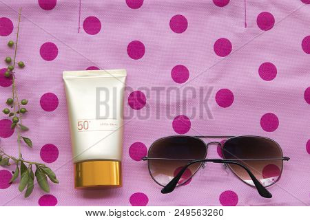 Natural Cosmetics For Skin Face Sunscreen Spf50 And Sunglasses Accessories Of Lifestyle Woman Relax 