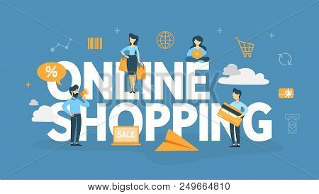 Online Shopping Concept. Buying Goods And Making Payments Online On The Web Sites Using Devices. Mod