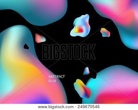 Vector Abstract Fluid 3d Splash Blur. Color Gradient Backgound Liquid Neon Shape For Poster And Bros