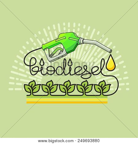 Biodiesel Green Energy Concept. Linear Flat Illustration With Natural Biofuel Pump Icon, Leaves And 