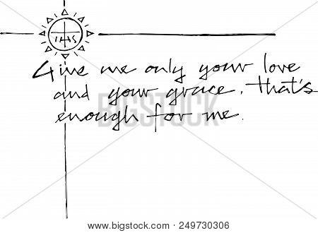 Hand Drawn Illustration Or Drawing Of A Christian Jesuit Phrase