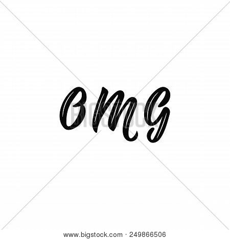 Omg Lettering. Hand Drawn Vector Illustration. Element For Flyers, Banner And Posters Modern Calligr