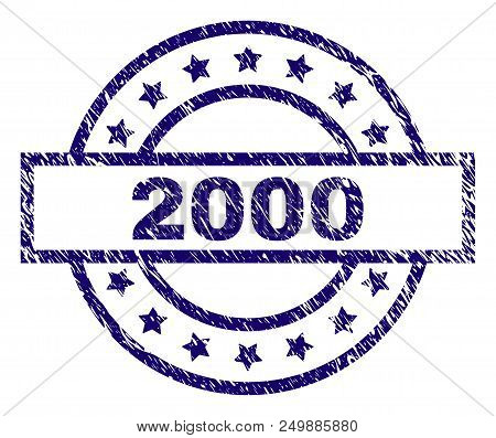 2000 Stamp Seal Watermark With Distress Texture. Designed With Rectangle, Circles And Stars. Blue Ve