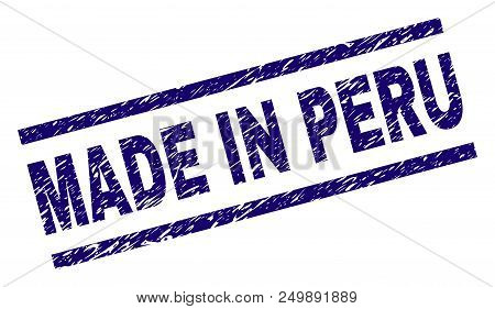 Made In Peru Stamp Seal Watermark With Grunge Style. Blue Vector Rubber Print Of Made In Peru Captio