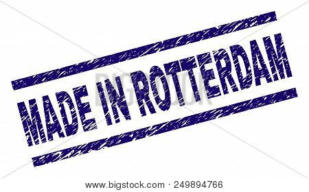 Made In Rotterdam Stamp Seal Watermark With Grunge Style. Blue Vector Rubber Print Of Made In Rotter