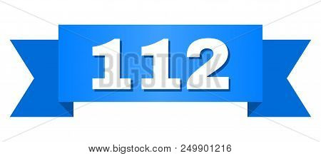 112 Text On A Ribbon. Designed With White Caption And Blue Stripe. Vector Banner With 112 Tag.