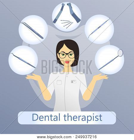 Vector Illustration Of Dental Therapist With Defferent Dental Instruments On The Light Blue Backgrou