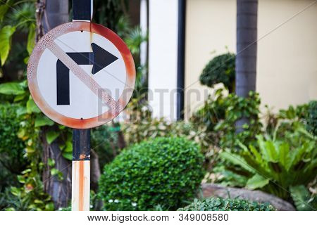 Metal Plate, Traffic Prohibitory Sign: Do Not Turn Right. Right Turn Is Not Allowed. The Sign Shown 