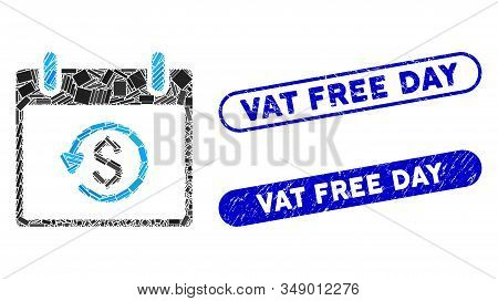 Mosaic Refund Calendar Day And Distressed Stamp Seals With Vat Free Day Phrase. Mosaic Vector Refund