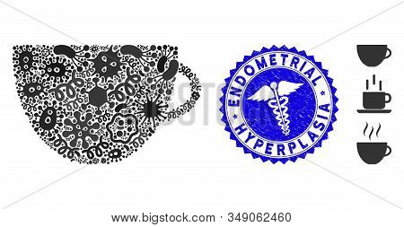 Epidemic Mosaic Tea Cup Icon And Rounded Distressed Stamp Seal With Endometrial Hyperplasia Phrase A