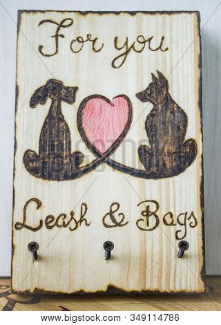 The Ancient Art Of Pyrography, Wood And Fire, Dog, Best Friend Who Loves You, Heart, Hang Leash And 