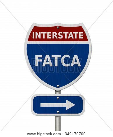 Complying With The Us Foreign Account Tax Compliance Act, Red, White And Blue Interstate Highway Roa