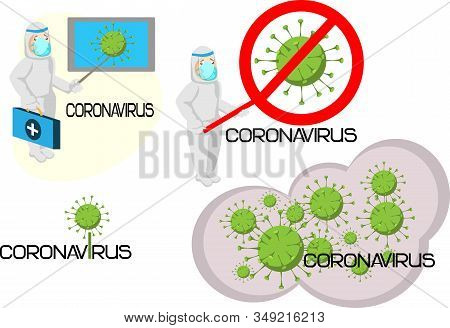 A Series Of Images Dedicated To The Coronavirus Epidemic That Show A Medic, A Prohibition Sign, And 