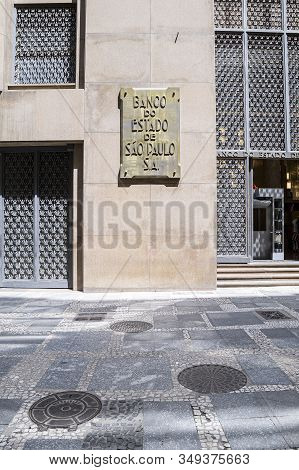 Sao Paulo Sp, Brazil - November 22, 2019: Big Plate Written Banco Do Estado De Sao Paulo S.a. At Far