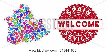Colorful Sevilla Province Map Collage Of Stars, And Scratched Rounded Red Welcome Seal. Abstract Ter